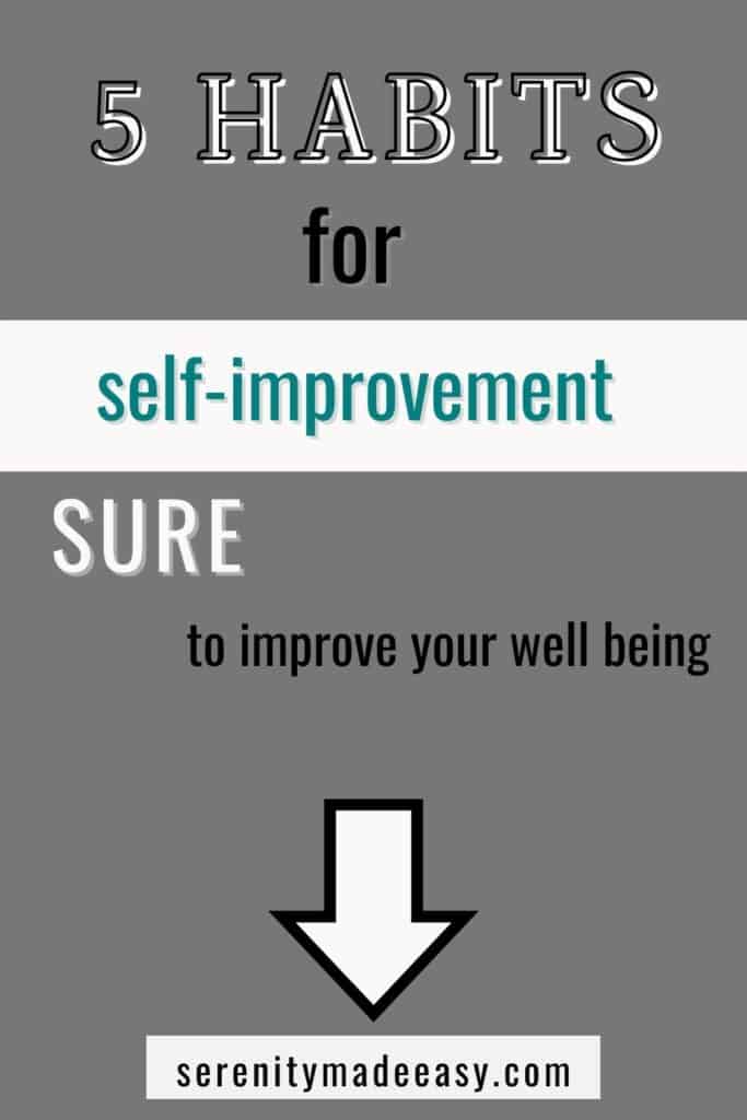 5 habits for self-improvement to improve well being