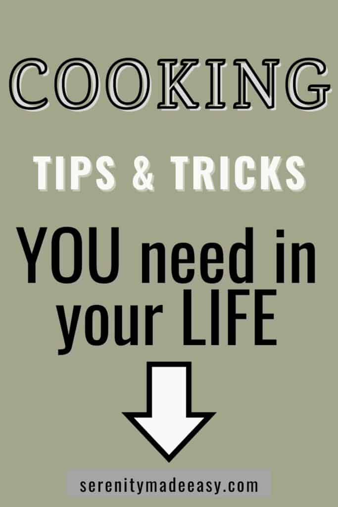 10 cooking tips and tricks you need in your life