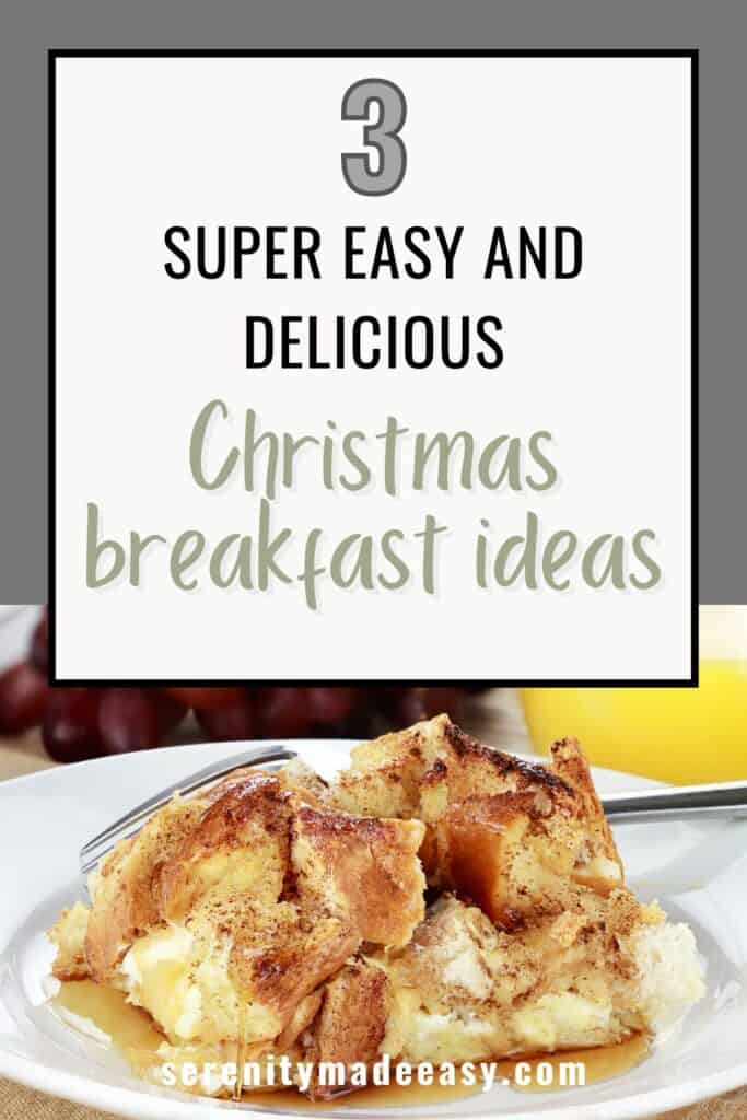 Easy Christmas breakfast idea french toast casserole