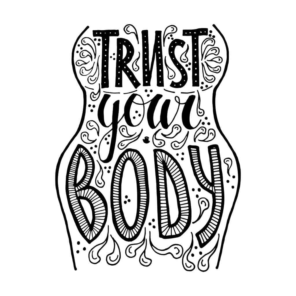 Body shape with wording saying trust your body