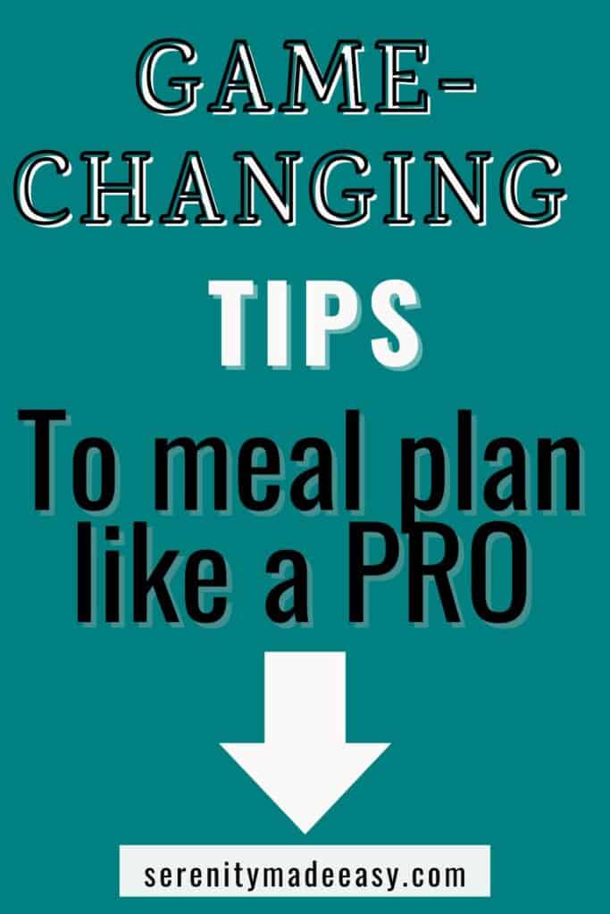 Game-changing tips to meal plan like a pro!