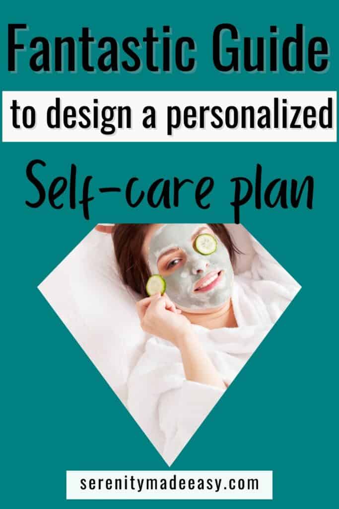 Self-care plan with a lady with a face mask and cucumbers on her eyes