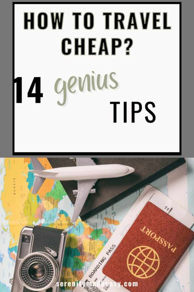 How to travel cheap - 14 genius tips - a photo of several travel items (plane, map, passport, etc)