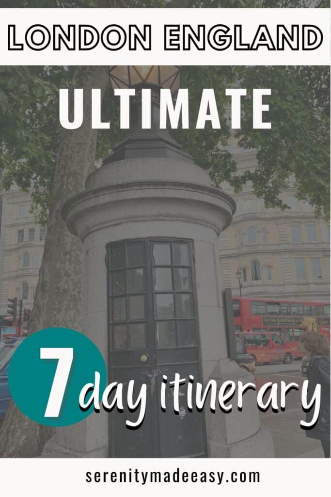 London England ultimate 7-day itinerary written on top of a photo of the smallest police station in London.