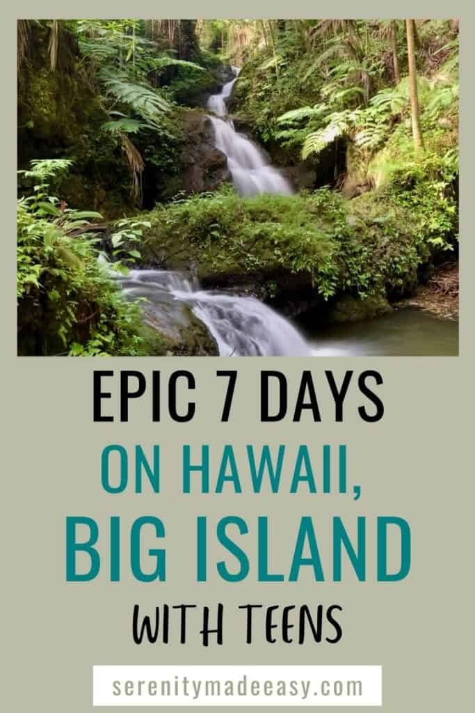Epic 7 days on Hawaii Big Island with teens showing a beautiful picture of a waterfall.