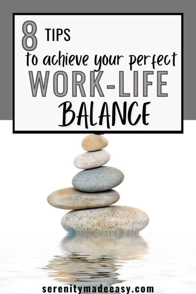 Balancing rock with 8 tips to achieve your perfect work-life balance