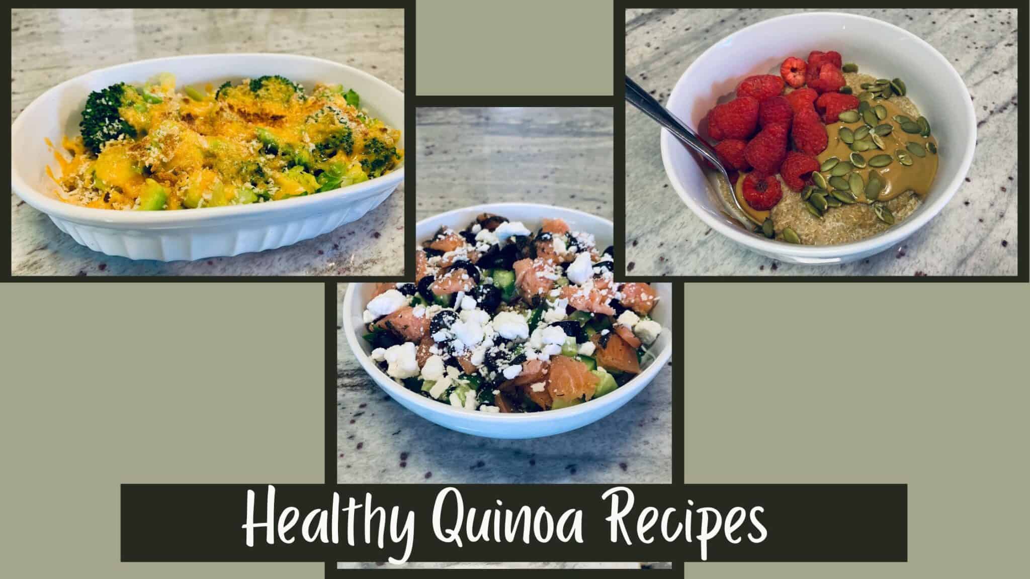 Healthy quinoa recipes you will love - Serenity Made Easy