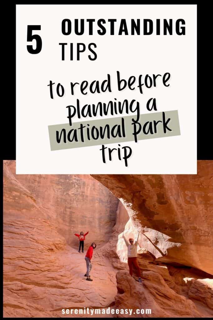 3 people on giant red rocks in Arches National park in Utah. Caption reads "5 outstanding tips to read before planning a national park trip".