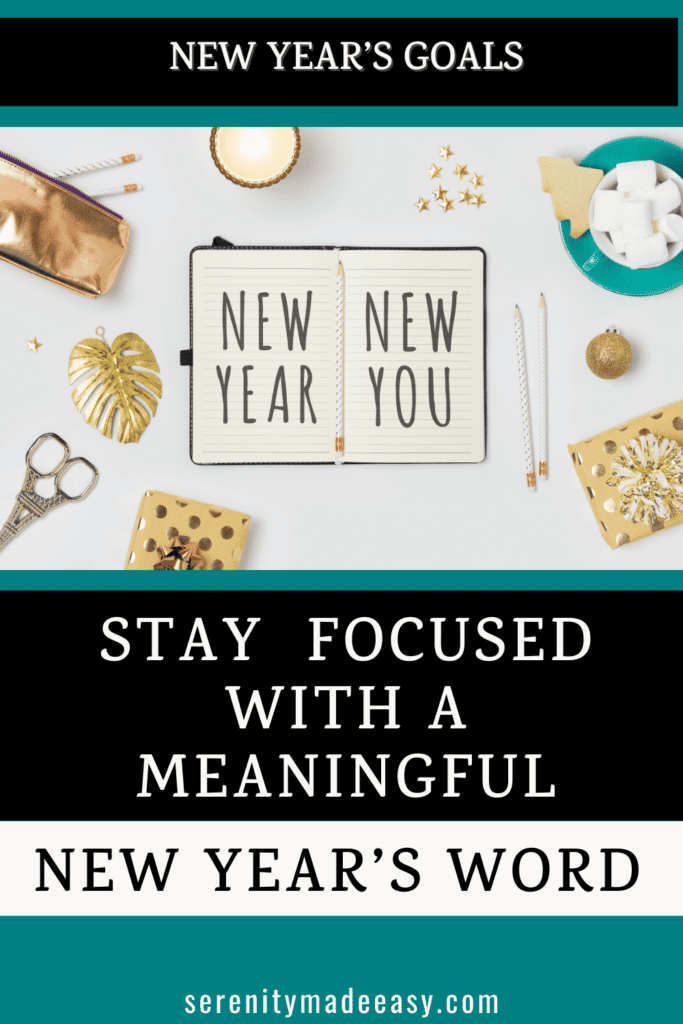 New Year's Word ideas to help support your goals - Serenity Made Easy