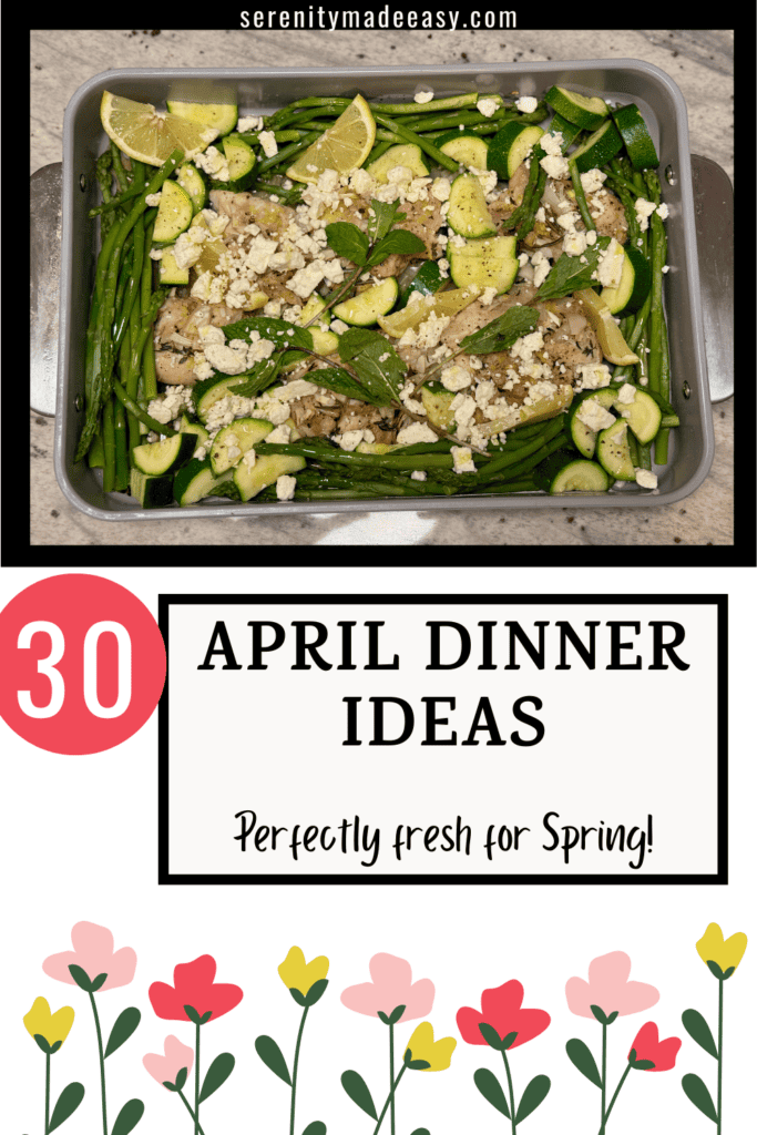 Image of a tasty looking Spring casserole with caption "30 April Dinner Ideas)